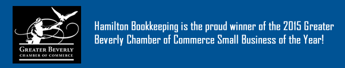 Hamilton Bookkeeping is the proud winner of the 2015 Greater Beverly Chamber of Commerce Small Business of the Year!